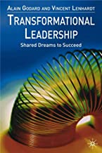 TRANSFORMATIONAL LEADERSHIP SHARED DREAMS TO SUCCEED (HB) 