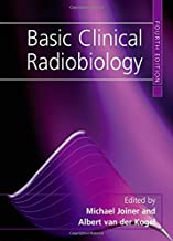 BASIC CLINICAL RADIOBIOLOGY 4/E (HB) 