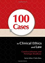 100 CASES IN CLINICAL ETHICS AND LAW (PB) 