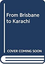 FROM BRISBANE TO KARACHI WITH THE TEST MATCH SPECIAL TEAM (HB)