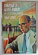 THROUGH A GLASS DARKLY: THE LIFE OF PATRICK HAMILTON (HB) 