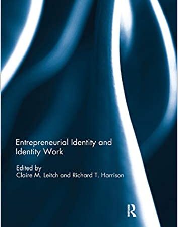 ENTREPRENEURSHIP IDENTITY AND IDENTITY WORK (PB) 