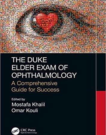 THE DUKE ELDER EXAM OF OPHTHALMOLOGY A COMPREHENSIVE GUIDE FOR SUCCESS (PB 