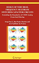 DESIGN OF VERY HIGH-FREQUENCY MULTIRATE SWITHCED-CAPACITOR CIRUITS EXTENDING T 