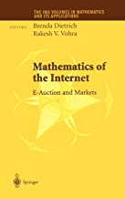 MATHEMATICS OF THE INTERNET E-AUCTION AND MARKETS (HB) 