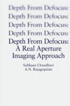 DEPTH FROM DEFOCUS A REAL APERTURE IMAGING APPROACH(HB) 