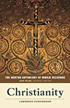 THE NORTON ANTHOLOGY OF WORLD RELIGIONS: CHRISTIANITY (PB) 