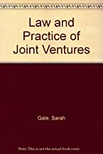 THE LAW AND PRACTICE OF JOINT VENTURES (HB) 
