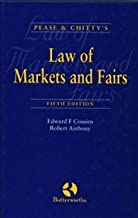 PEASE & CHITTY'S LAW OF MARKETS AND FAIRS 5/E (HB) 