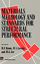 MATERIALS METROLOGY AND STANDARDS FOR STRUCTURAL PERFORMANCE (HB) 