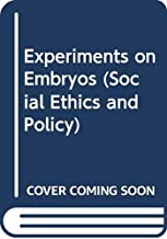 EXPERIMENTS ON EMBRYOS (HB) 
