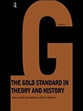 THE GOLD STANDARD IN THEORY AND HISTORY (PB) 