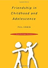 FRIENDSHIP IN CHILDHOOD AND ADOLESCENCE (PB) 
