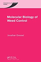 MOLECULAR BIOLOGY OF WEED CONTROL VOL 1 