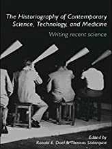 THE HISTORIGRAPHY OF CONTEMPORARY SCIENCE TECHNOLOGY AND MEDICINE (PB) 