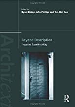 BEYOND DESCRIPTION: SINGAPORE SPACE HISTORICITY (PB) 