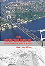 UNDERGROUND SPACE USE ANALYSIS OF THE PAST AND LESSONS FOR THE FUTURE 2 VOL SET (HB) 