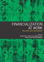 FINANCIALIZATION AT WORK (PB)  