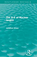 THE A-Z OF NUCLEAR JARGON (PB) 