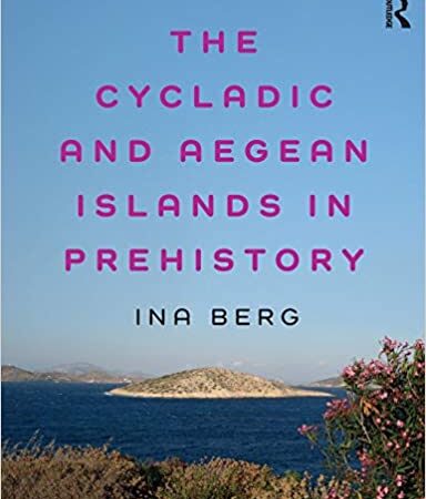 THE CYCLADIC AND AEGEAN ISLANDS IN PREHISTORY (PB) 