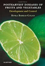 POSTHARVEST DISEASES OF FRUITS AND VEGETABLES: DEVELOPMENT AND CONTROL (HB) 