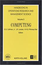 HANDBOOK IN OPERATIONS RESEARCH & MANAGEMENT SCIENCE VOL 3 COMPUTING (HB) 