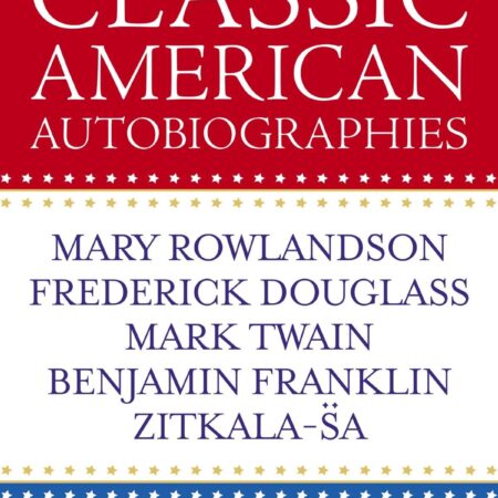 CLASSIC AMERICAN AUTOBIOGRAPHY (PB)