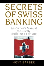 SECRETS OF SWISS BANKING (HB) 