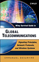 WILEY SURVIVAL GUIDE IN GLOBAL TELECOMMUNICATIONS SIGNALING PRINCIPLES NETWORK P 