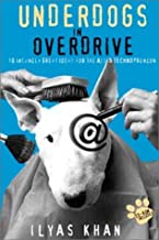 UNDERDOGS IN OVERDRIVE 10 INSANELY GREAT IDEAS FOR THE ASIAN TECHNOPRENEUR + CD 