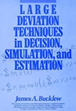 LARGE DEVIATION TECHNIQUES IN DECISION SIMULATION AND ESTIMATION (HB) 