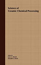 SCIENCE OF CERAMIC CHEMICAL PROCESSING 