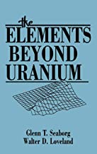 THE ELEMENTS BEYOND URANIUM (HB) 