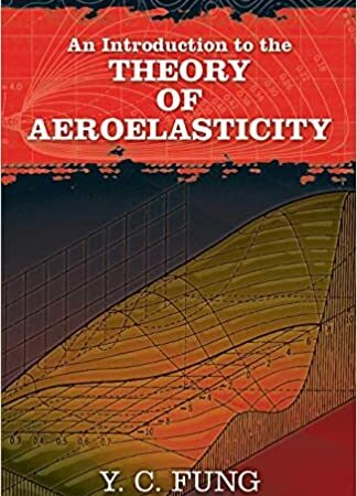AN INTRODUCTION TO THE THEORY OF AEROELASTICITY (PB) 