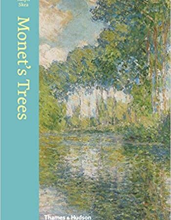 MONETS TREES PAINTINGS AND DRAWING BY CLAUDE MONET (HB) 