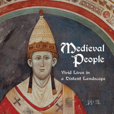 MEDIEVAL PEOPLE VIVID LIVES IN A DISTANT LANDSCAPE FROM (HB) 