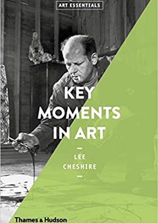 KEY MOMENTS IN ART ART ESSENTIALS (PB) 