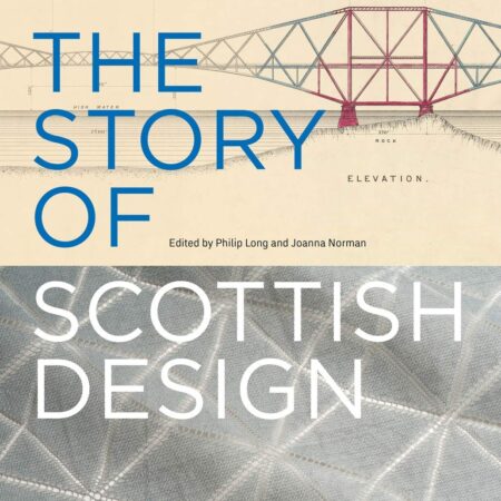 THE STORY OF SCOTTISH DESIGN (HB) 