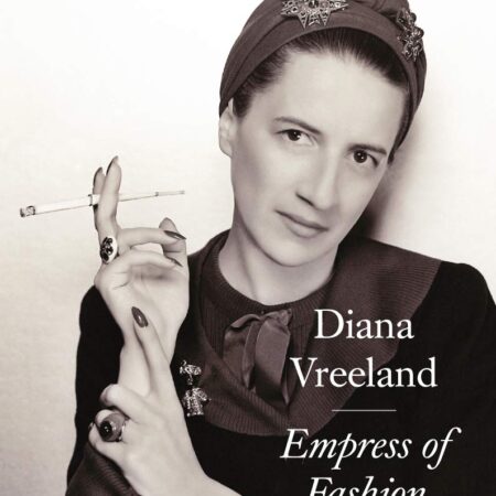 DIANA VREELAND EMPRESS OF FASHION (HB) 