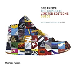 SNEAKERS: THE COMPLETE LIMITED EDITIONS GUIDE (HB) 
