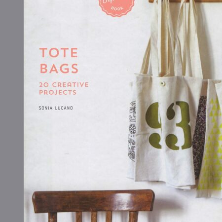 TOE BAGS 20 CREATIVE PROJECTS (HB) 