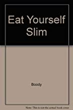 EAT YOURSELF SLIM (HB) 
