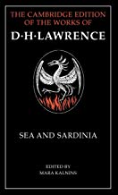 THE CAMBRIDGE EDITION OF THE WORKS D.H.LAWRENCE SEA AND SARDINIA (HB) 