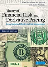 THEORY OF FINANCIAL RISK AND DERIVATIVE PRICING FROM STATISTICAL PHYSICS TO RISK MANAGEMENT (PB)