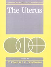 THE UTERUS:CAMBRIDGE REVIEWS IN HUMAN REPRODUCTION (PB) 