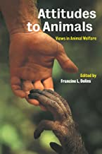 ATTITUDES TO ANIMALS: VIEWS IN ANIMAL WELFARE (PB) 