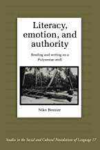 LITERACY EMOTION AND AUTHORITY READING AND WRITING ON A POLYNESIAN ATOLL (PB) 