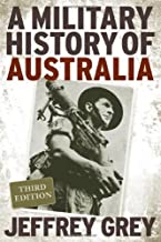 A MILITARY HISTORY OF AUSTRALIA (PB) 