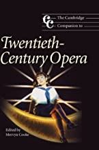 THE CAMBRIDGE COMPANION TO TWENTIETH-CENTURY OPERA (PB) 