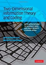 TWO DIMENSIONAL INFORMATION THEORY AND CODING WITH APPLICATIONS TO GRAPHICS DATA AND HIGH DENSITY STORAGE MEDIA (HB) 